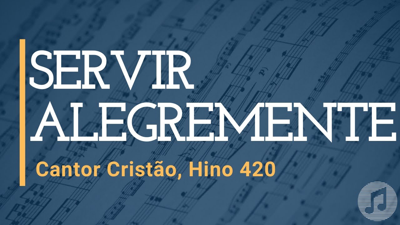 Cantor Cristão, Hino 420 