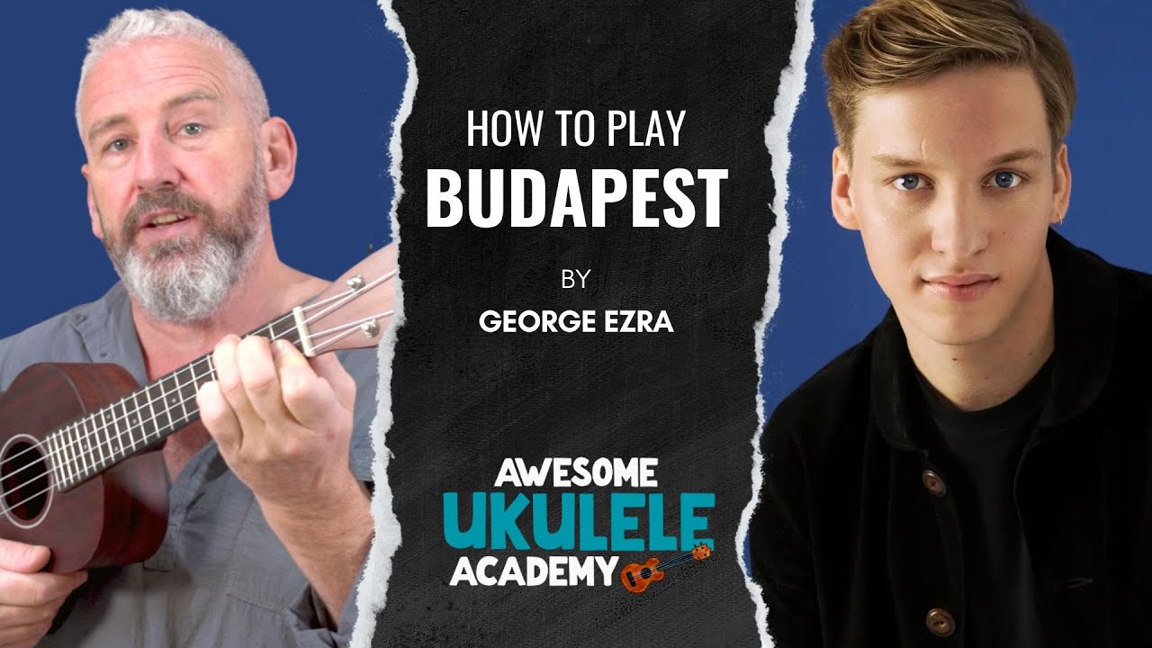 How to play Budapest on the ukulele (Ukulele Tutorial)