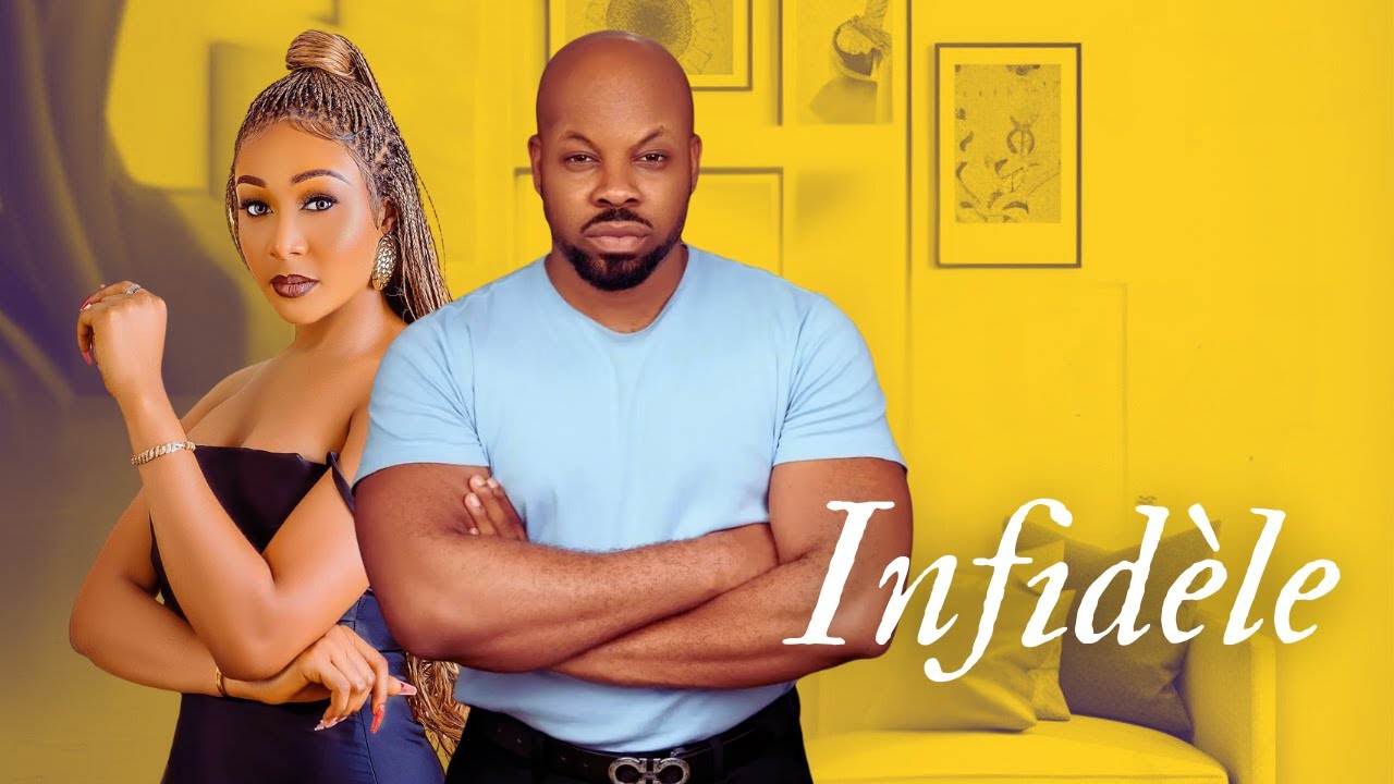 INFIDÈLE AU PLUS PARFAIT DE TOUS (Ne Manquez Pas Ce Nouveau Film Intéressant) - Film Nigérian En