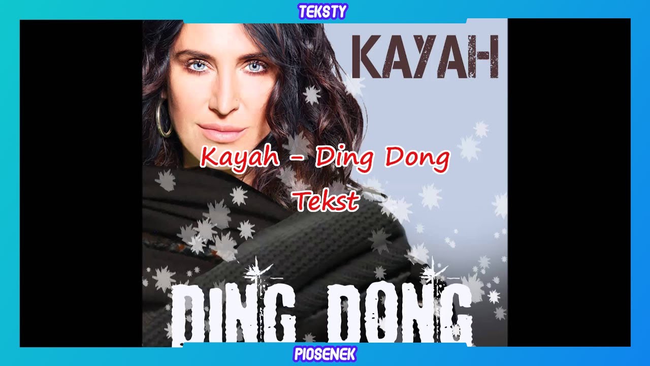 Kayah - Ding Dong (Tekst)