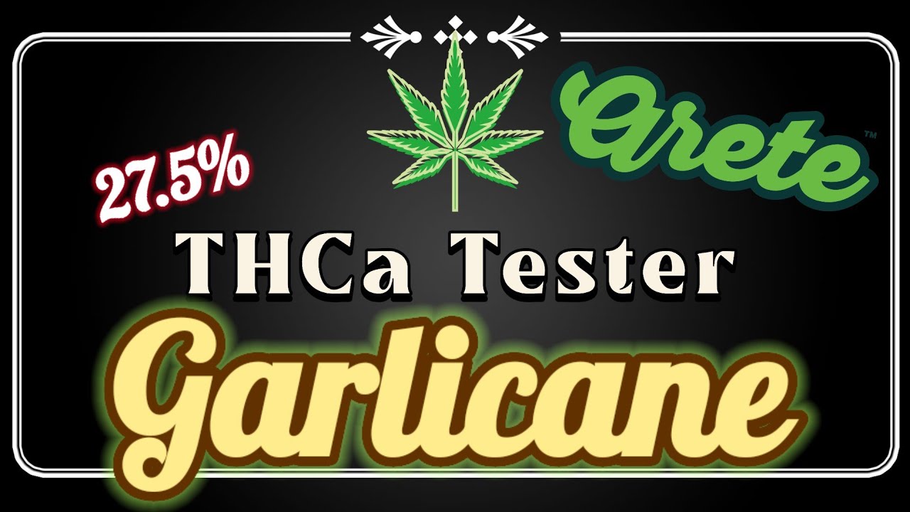 The THCa Tester | Arete - Garlicane