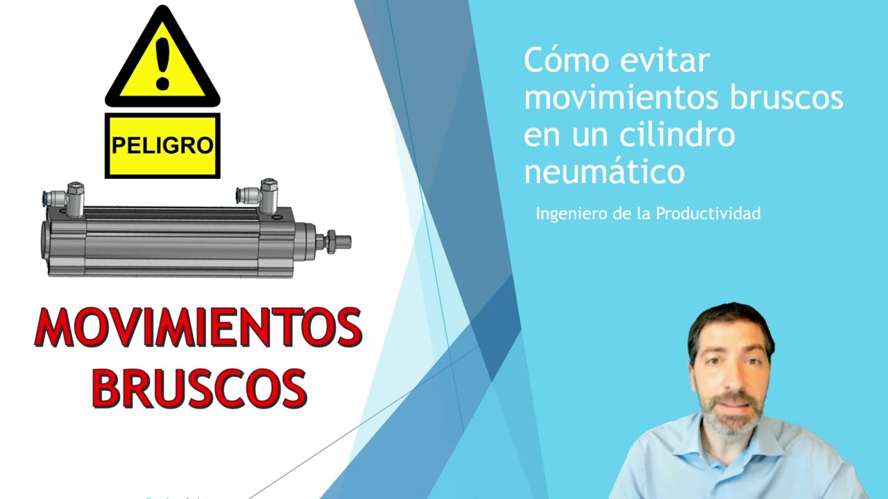 Cómo EVITAR GOLPES 🎇 y movimientos bruscos en CILINDROS NEUMÁTICOS
