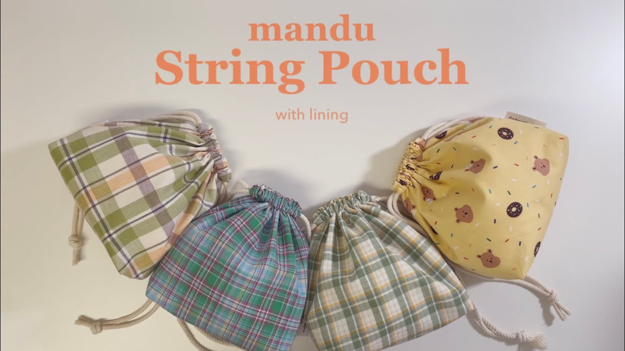 DIY l Mandu-shaped string pouch.(with lining,bottom) sewing / 만두 모양 스트링 파우치 만들기(with 안감과 바닥이 있는) 🧡