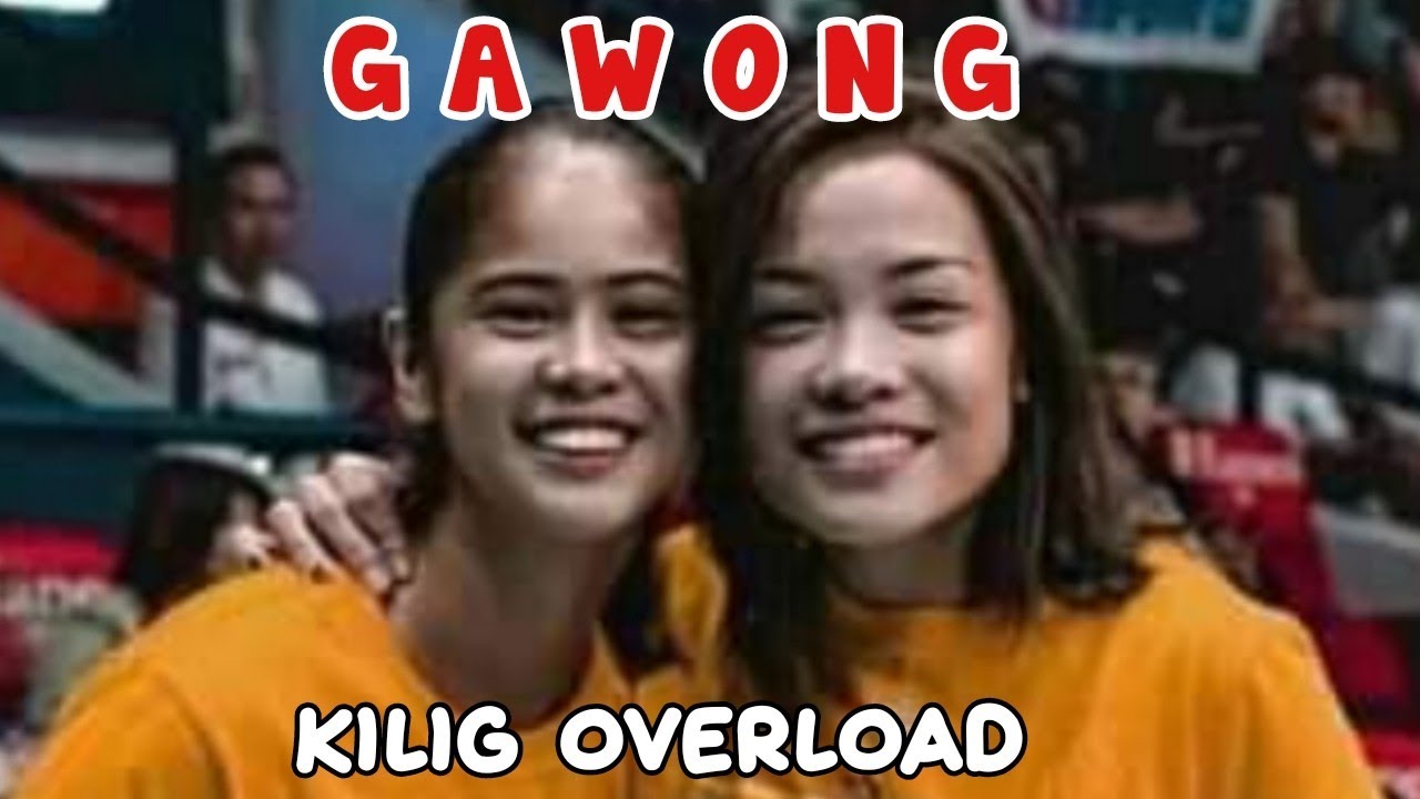 Live! GAWONG | JEMA AND DEANNA WONG KILIG OVERLOAD
