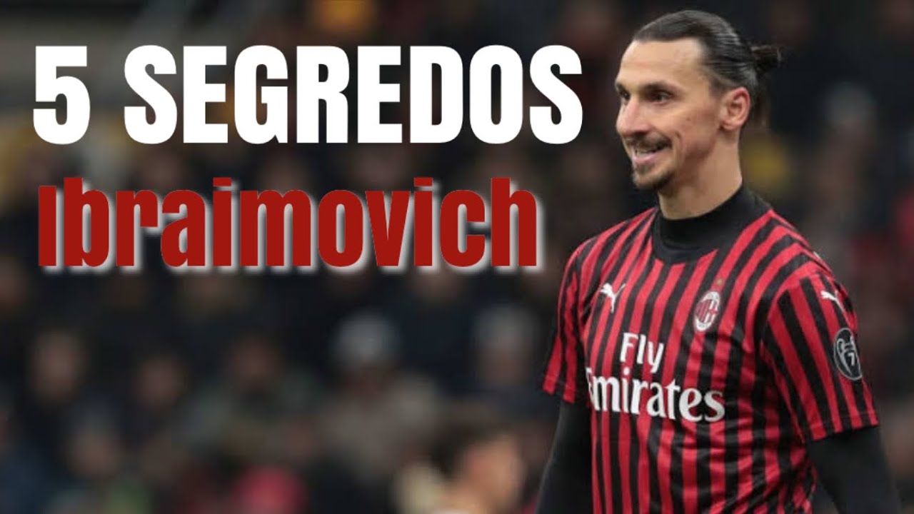 5 SEGREDOS DO IBRAHIMOVIC | FUTEBOL | CARLOS BERTOLDI | TICÃO
