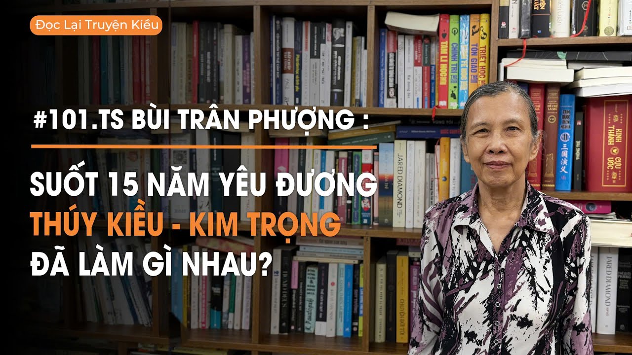 Suốt 15 năm yêu đương, sự thực Thuý Kiều - Kim Trọng đã làm gì nhau? | Đọc lại Truyện Kiều