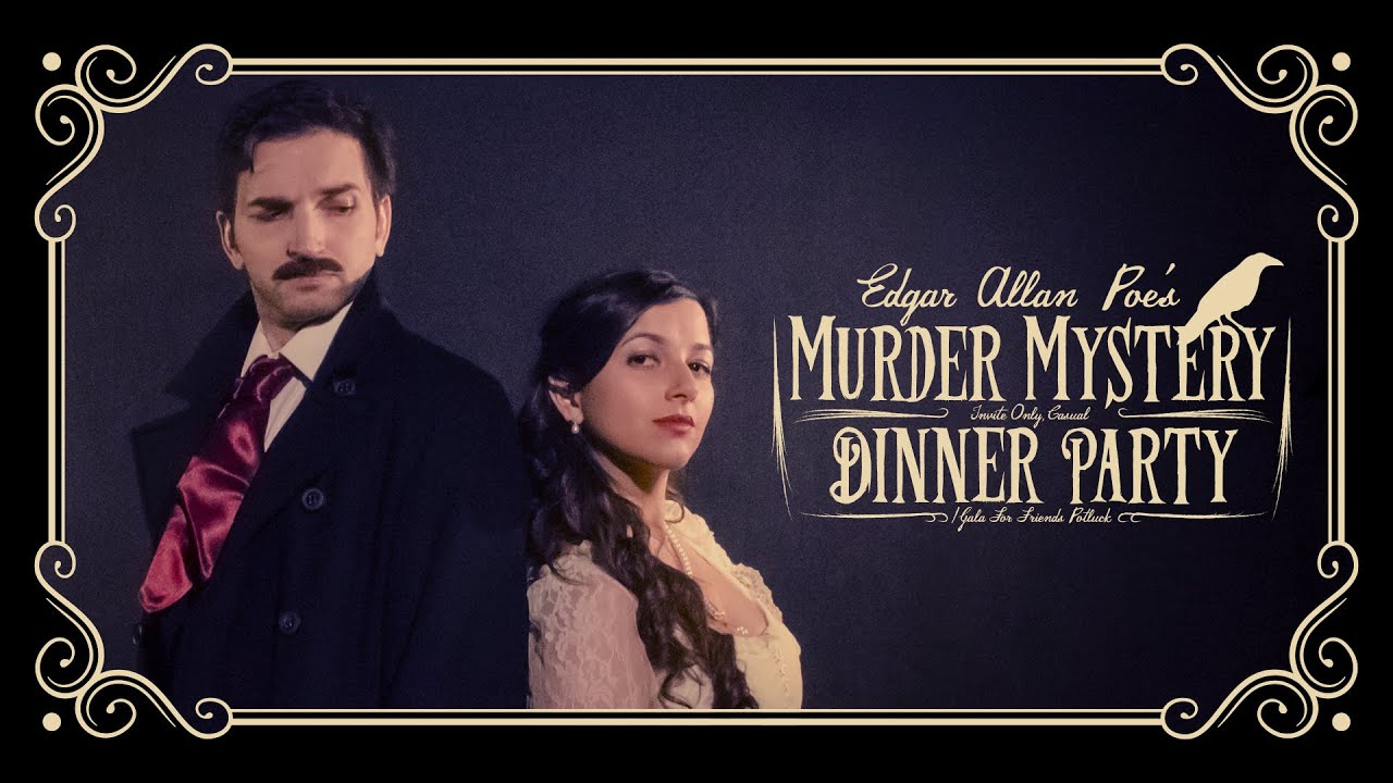 Edgar Allan Poe's Murder Mystery Dinner Party TRAILER