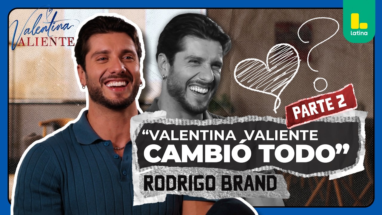 Rodrigo Brand cuenta su experiencia en Perú y su química con Mayra Goñi | Valentina Valiente