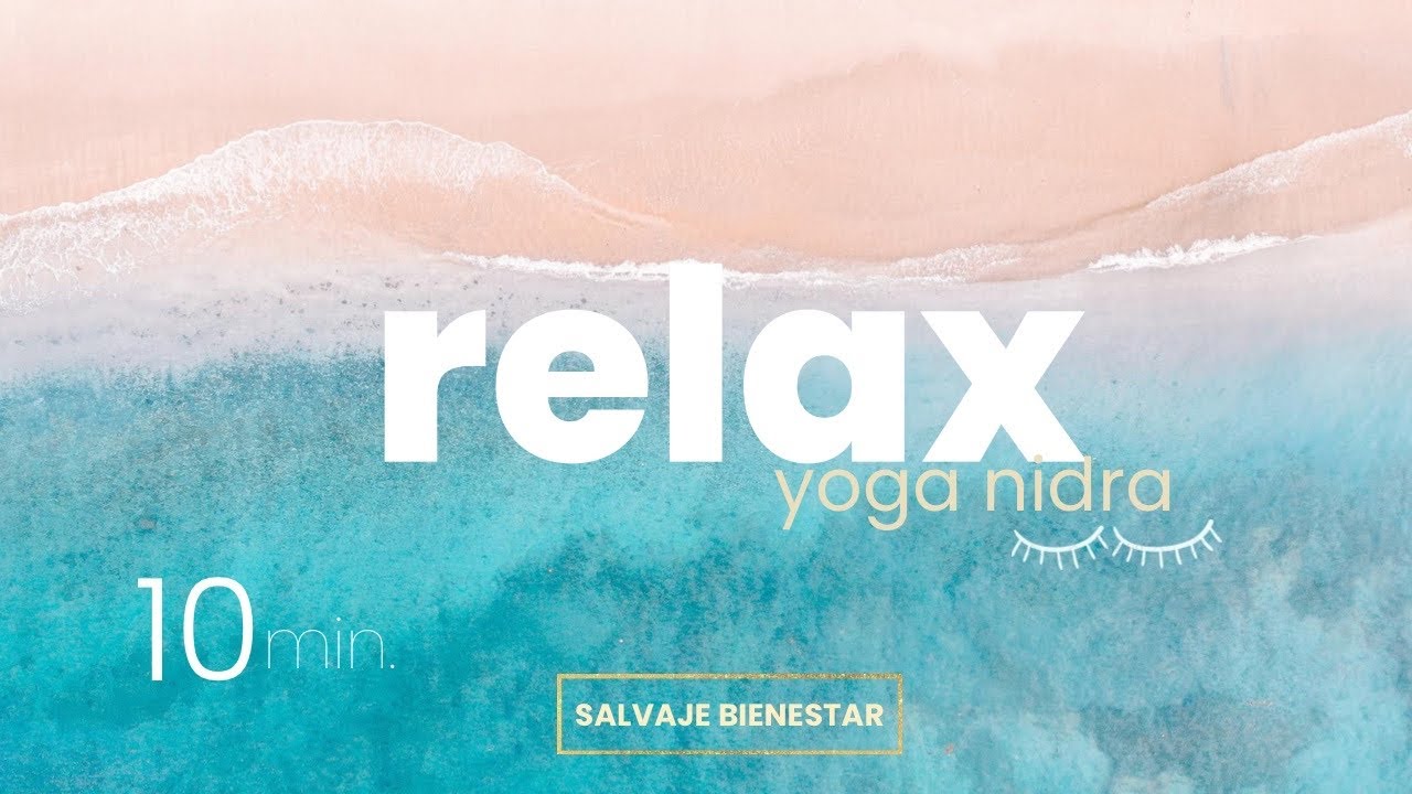 😀Yoga nidra en espa&ntilde;ol (NSDR)/Meditacion guiada 10 min