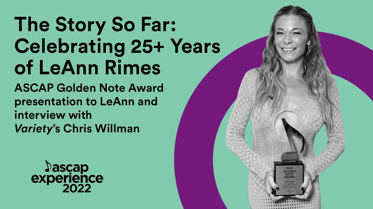 Celebrating 25+ Years of LeAnn Rimes | ASCAP Experience 2022