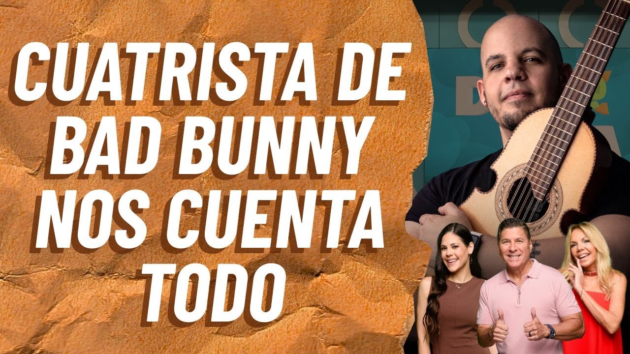 Cuatrista de Bad Bunny, José Eduardo, nos cuenta todo | Día @ Día | 10 febrero 2026