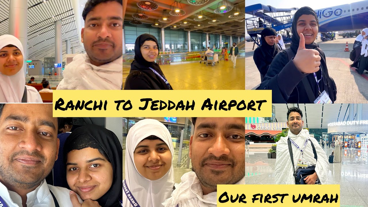 Ranchi to Jeddah airport vlog and here our Umrah journey begins | Part 1 