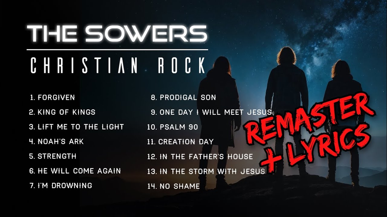 The Sowers - The First Album. Christian Hard Rock. Remaster. Christian rock song with Lyrics. Ai