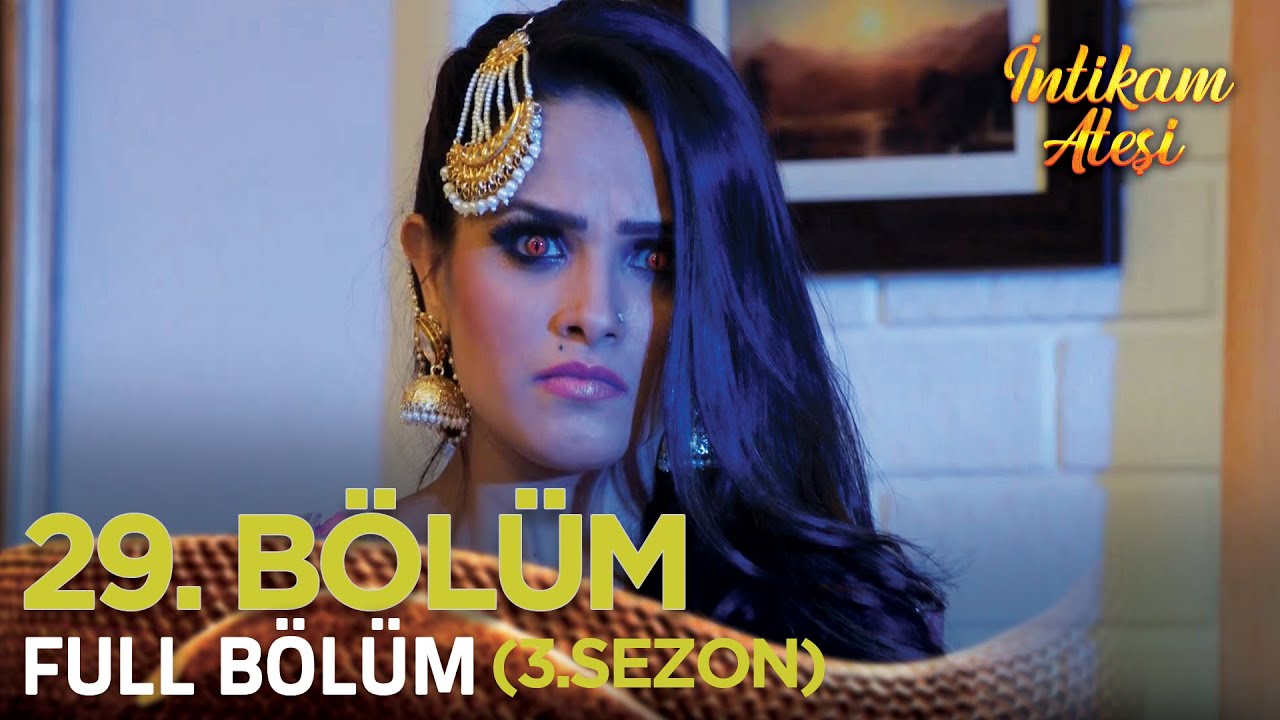 İntikam Ateşi Hint Dizisi 3. Sezon 29. Bölüm