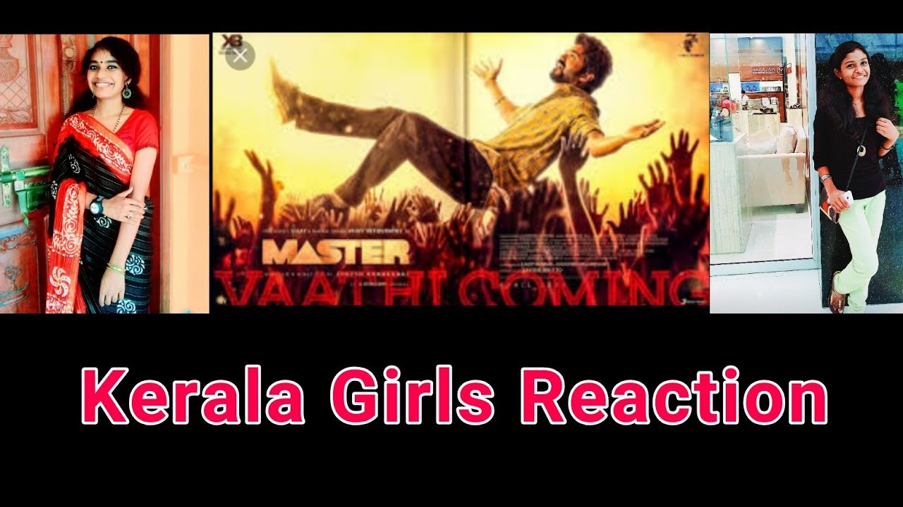 MASTER VAATHI COMING REACTION !!/Thalapathy Vijay/ #KeralaGirlsReaction/#LakshmizzWorld
