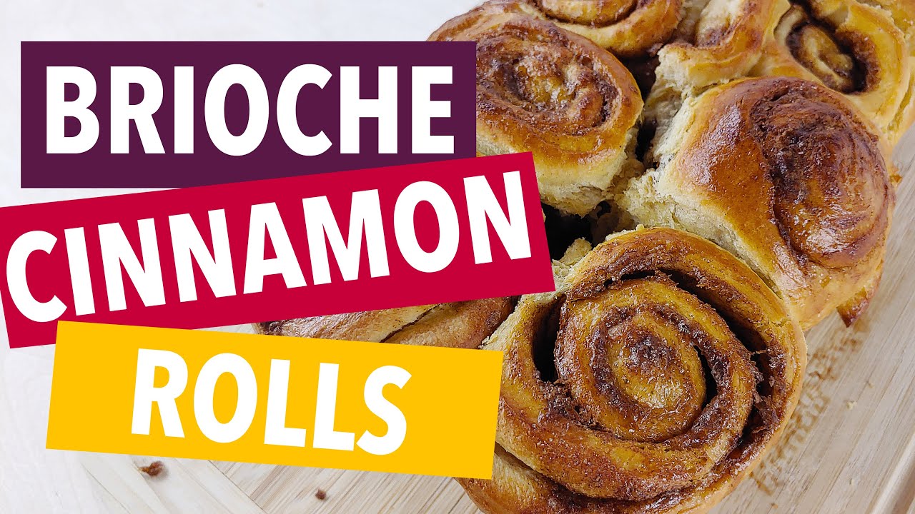 Brioche Cinnamon Rolls [How To Make Cinnamon Rolls At Home]
