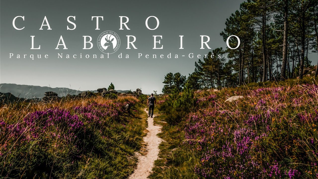 12 Km para CONHECER Castro Laboreiro | do Castreijo ao Laboreiro