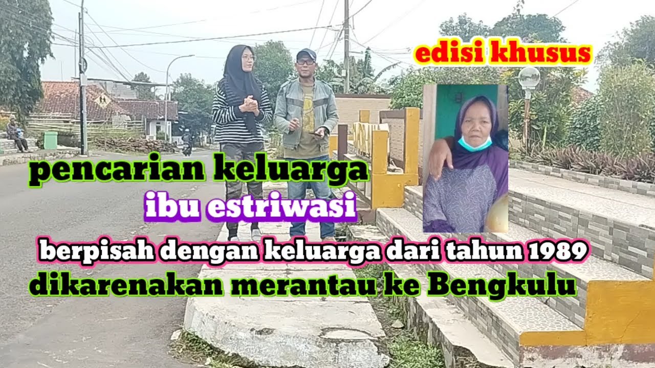 Pencarian keluarga ibu estriwati,#3 asal dari desa kapandayan kec Ciawigebang kab kuningan jawabarat