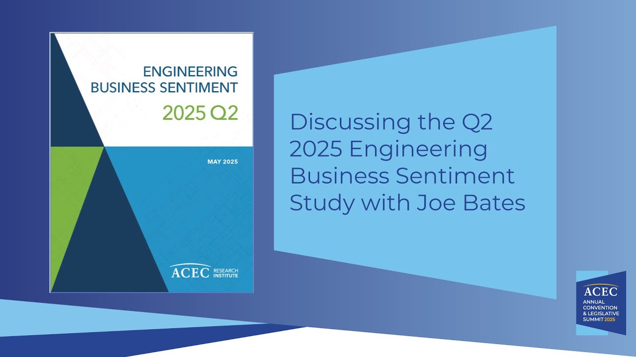Navigating Uncertainty: Insights from ACEC's Q2 2025 Business Sentiment Survey