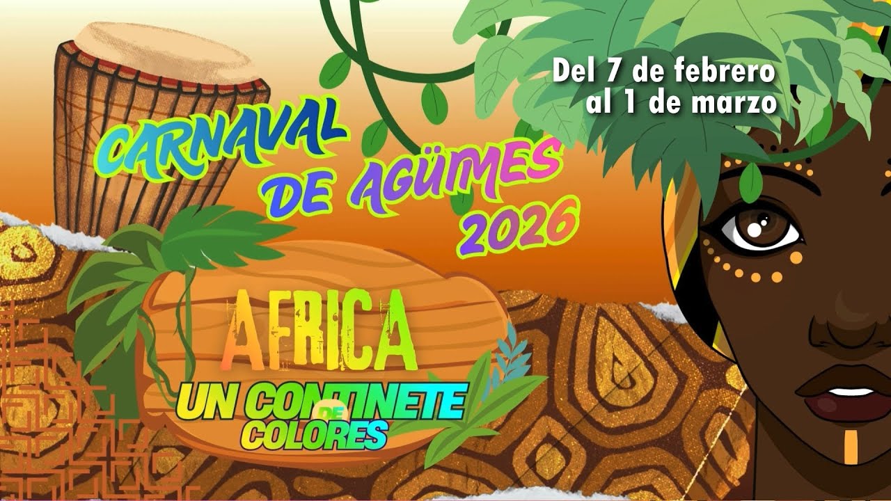 CARNAVALES DEL MUNDO AGÜIMES 2026