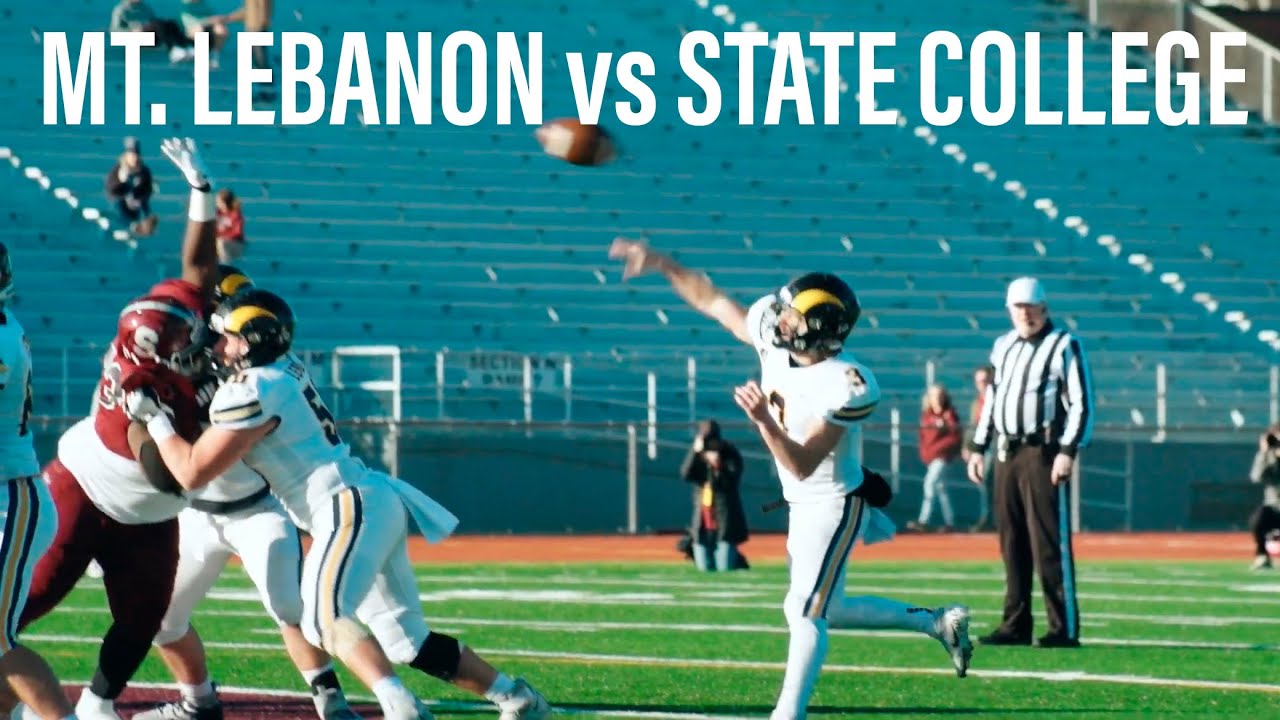 Mt  Lebanon vs State College PIAA 6A Football | December 4, 2021