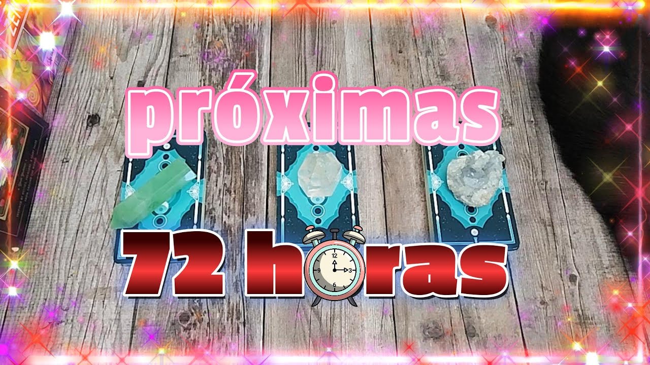 ❣️PROXIMAS ❣️72 HORAS⏱️ ELIGE UNA CARTA🔮 tarot interactivo hoy
