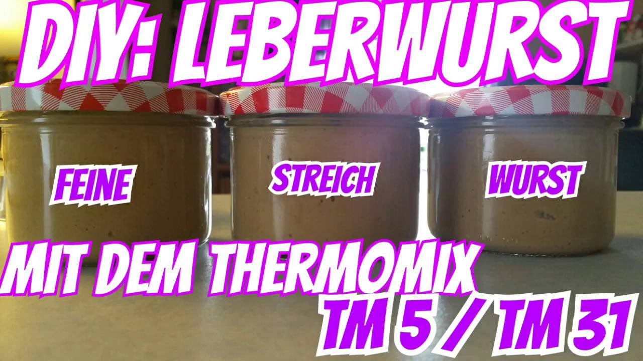 ✔DIY: LEBERWURST mit dem Thermomix TM5 / TM31