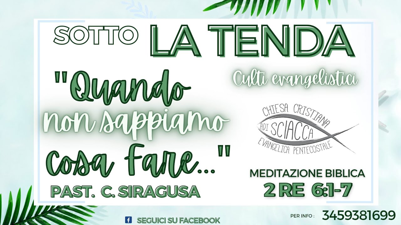 Sotto la Tenda Past. C.Siragusa -2 Re 6:1-7 