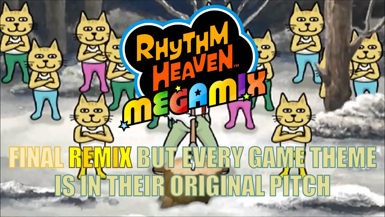 Rhythm Heaven Megamix: Final Remix but every game theme is in their original pitch