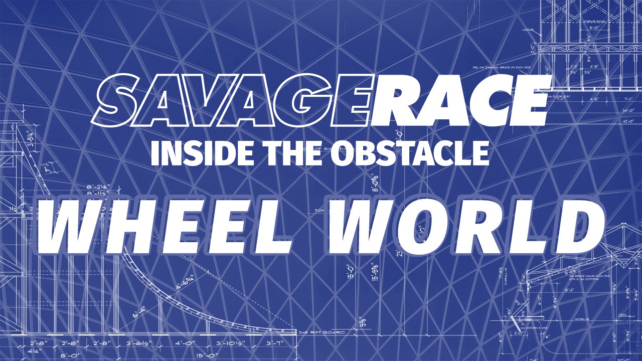 Savage Race - Inside the Obstacle: Wheel World