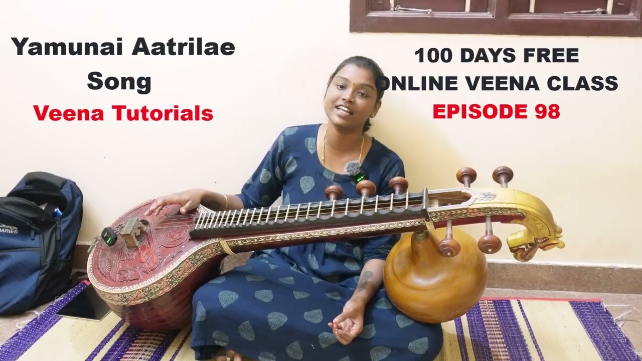 100 Days Free Online Veena Class | Episode 98 | Ninnukori Varnam Veena Tutorials | Mohana Varnam