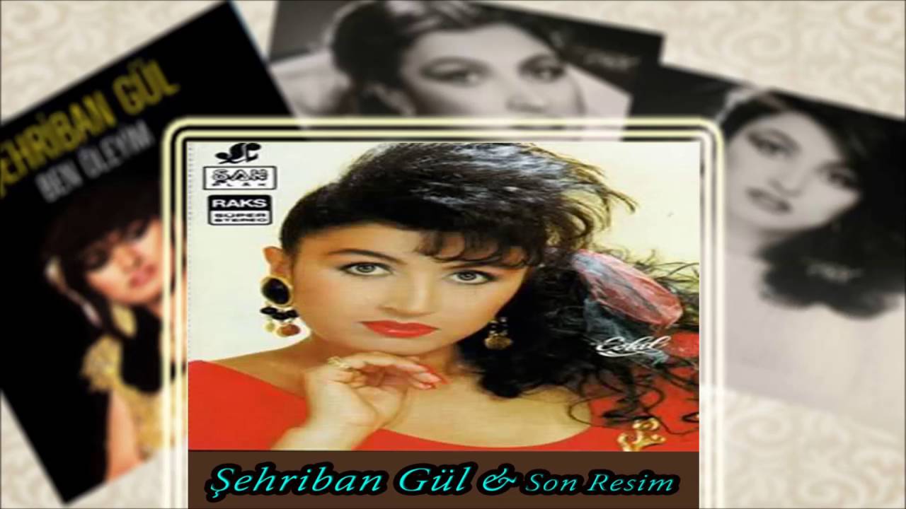 Şehriban Gül - Kara Sevda | Son Resim | © Şah Plak