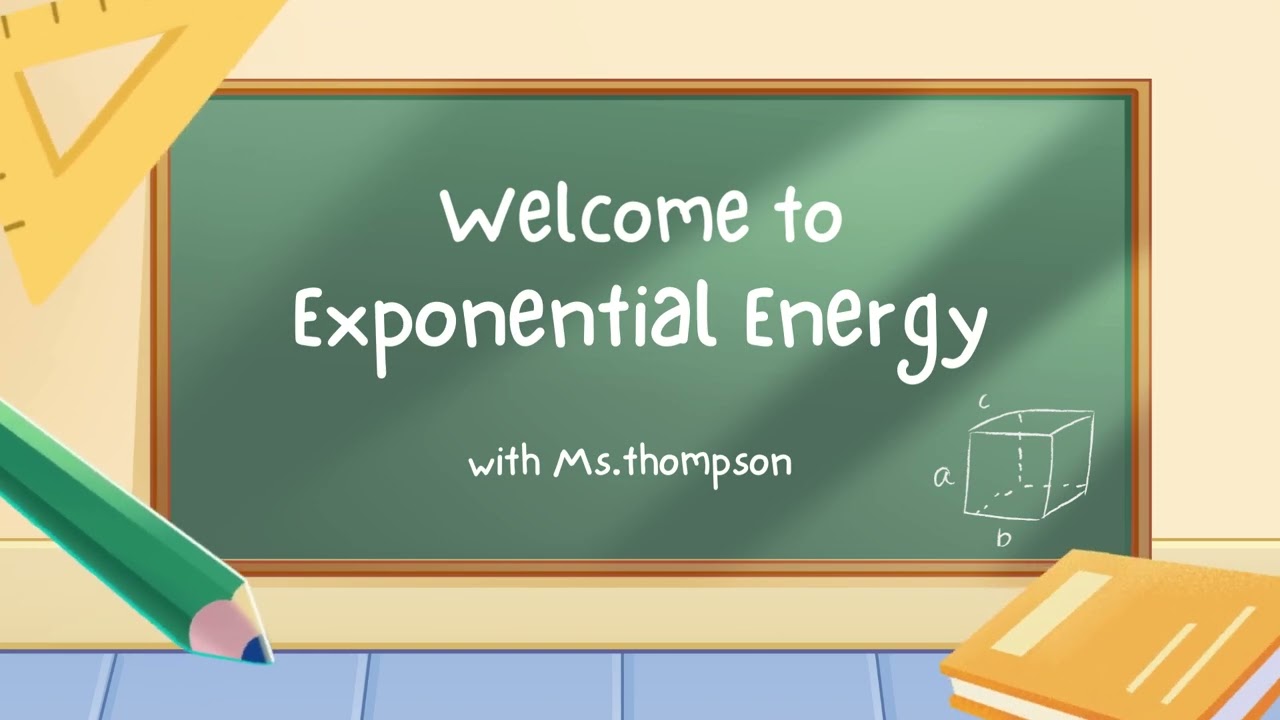 EXPONENTIAL ENERGY — Classroom Rap