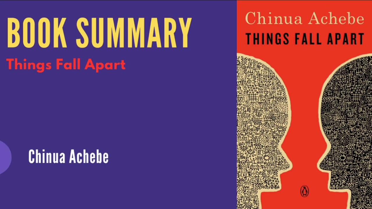Things Fall Apart by Chinua Achebe | A Deep Dive into a Literary Masterpiece