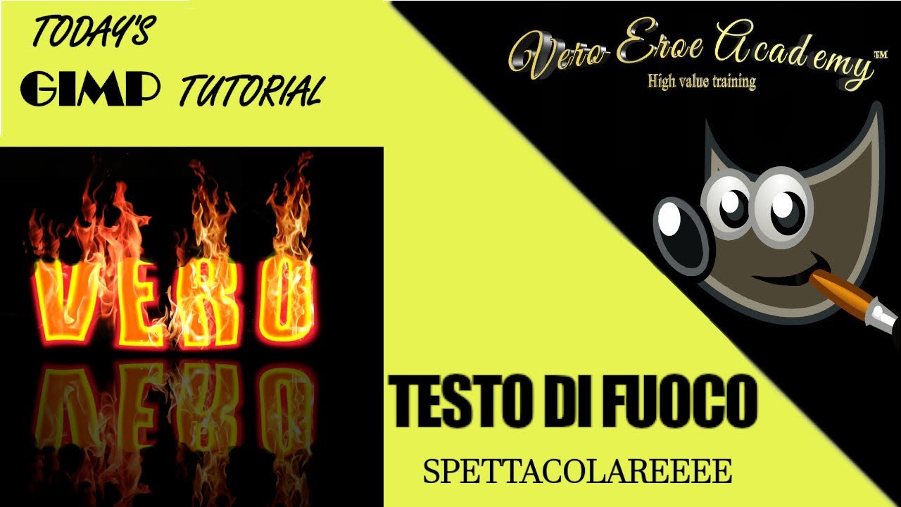 TUTORIAL GIMP - COME FARE UN TESTO DI FUOCO - FACILISSIMO