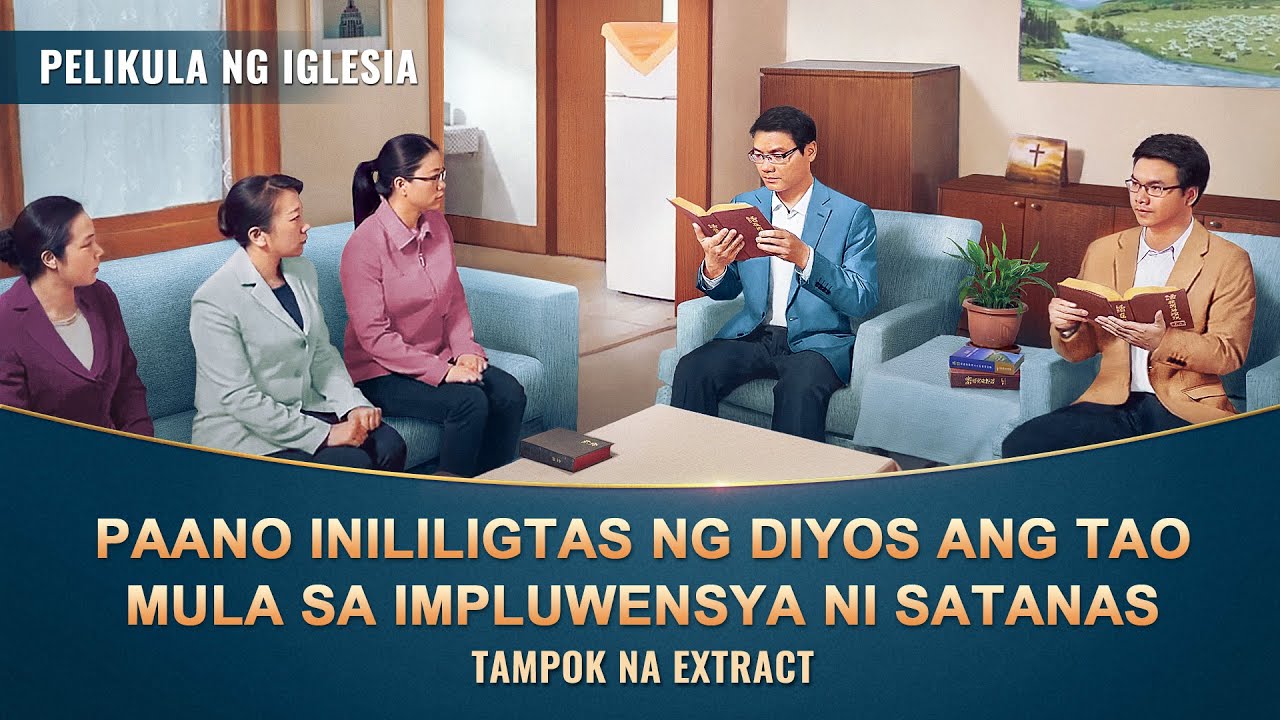 Paano Inililigtas ng Diyos ang Tao mula sa Impluwensya ni Satanas (Tampok na Extract)