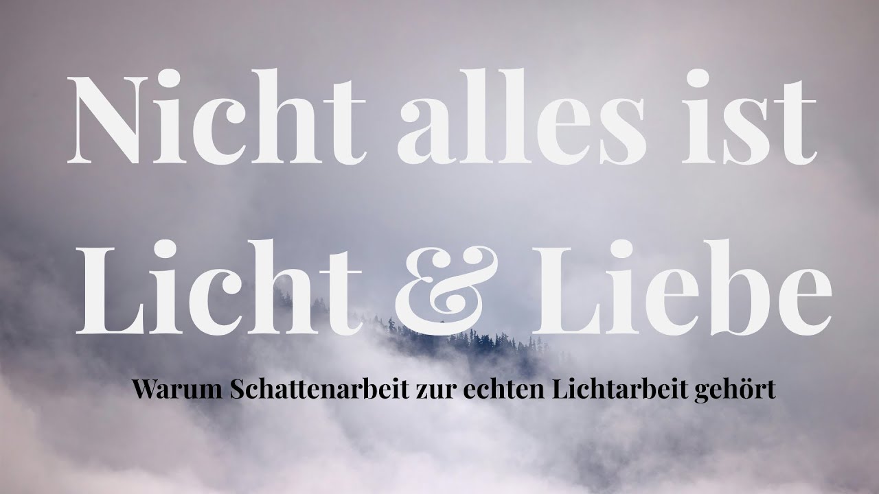 🎙️ Nicht alles ist Licht und Liebe – Warum Schattenarbeit zur echten Lichtarbeit gehört I Podcast