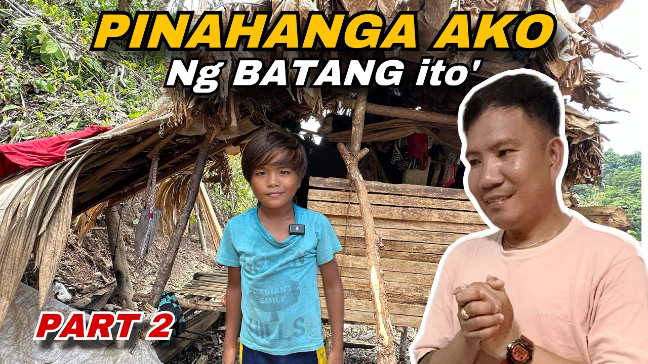 PART 2 GRABE PINAHANGA AKO NG BATANG KATUTUBONG ITO