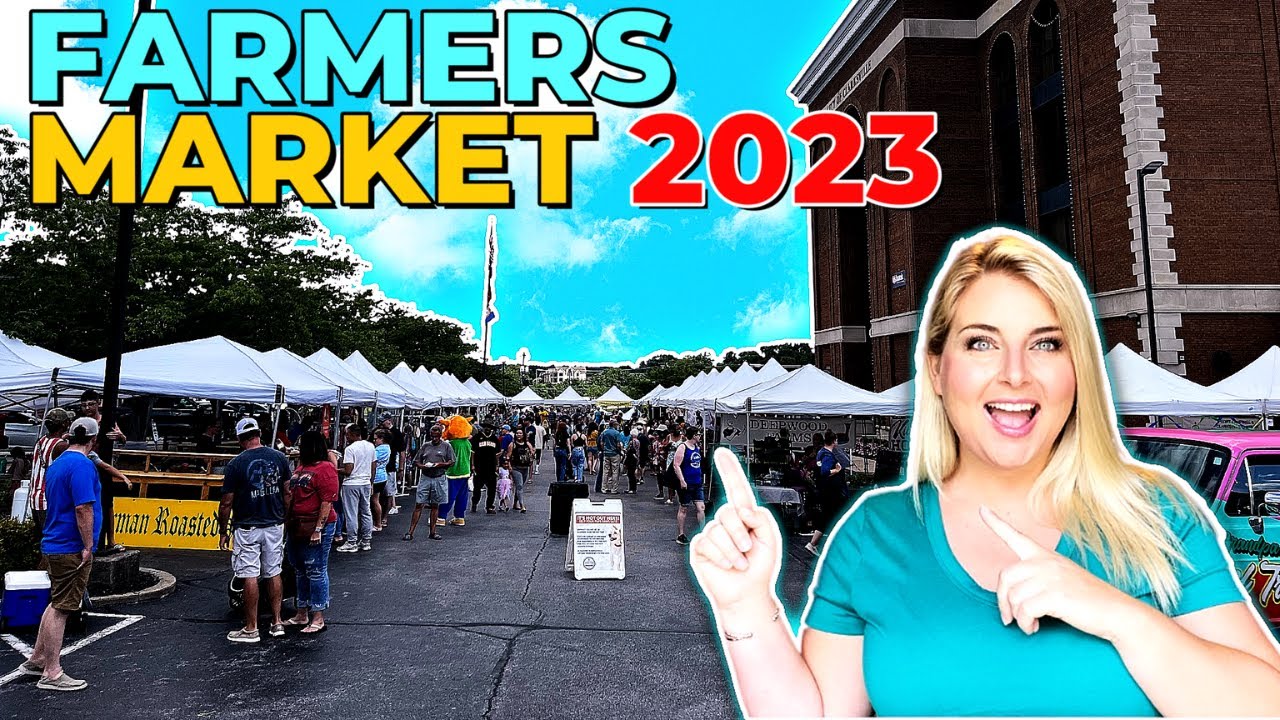 Clarksville Farmers Market- 2023 #fortcampbell #clarksvilletn