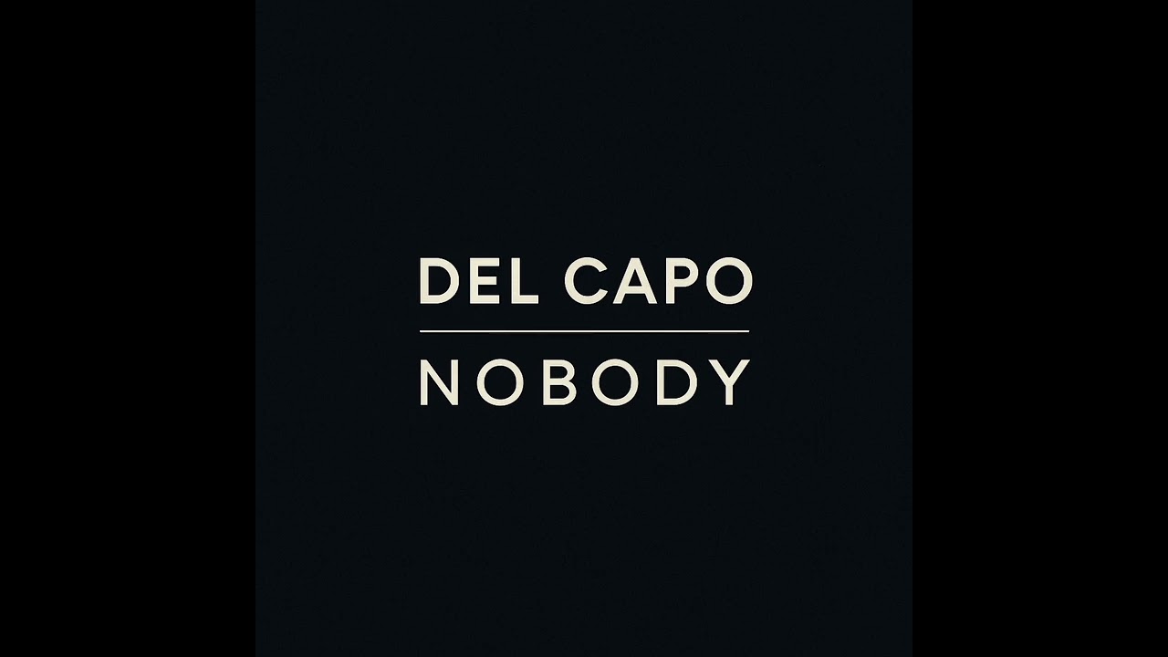 Del Capo - Nobody (Original-mix)