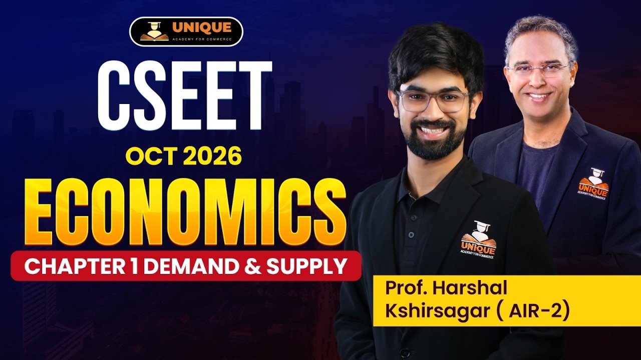 CSEET Economics Marathon | Chapter 1 Demand & Supply | Oct 2026 | Prof. Harshal