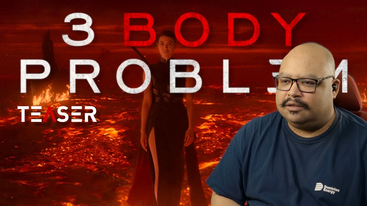 3 Body Problem Season 1 Teaser Reaction ● I'm definitely curious...