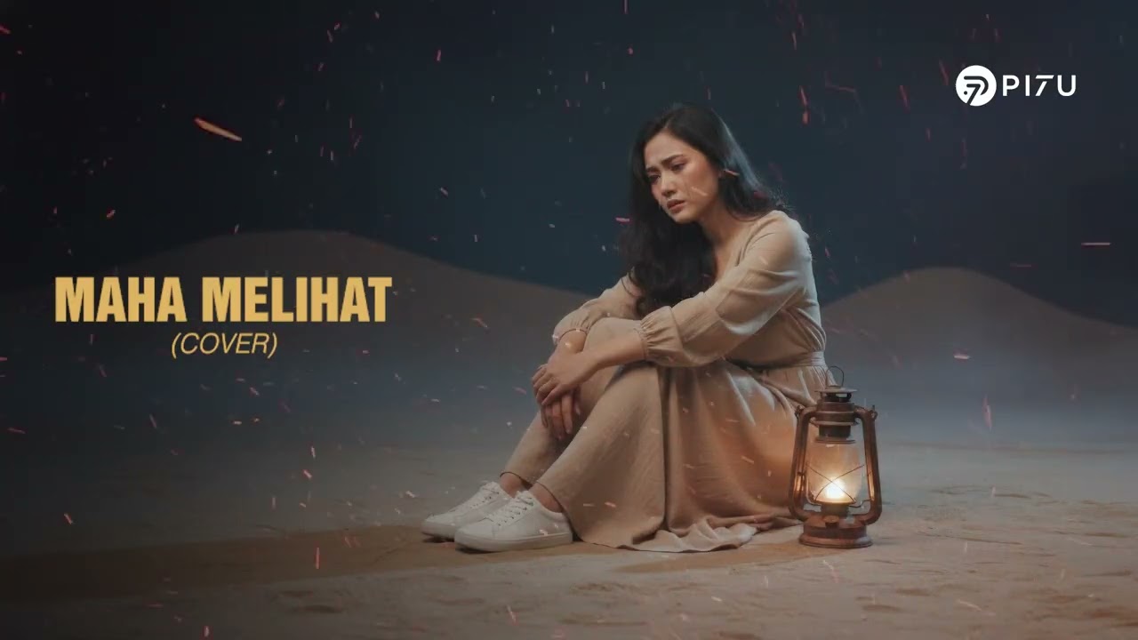 Maha Melihat – Opick feat Amanda | Cover by PI7U