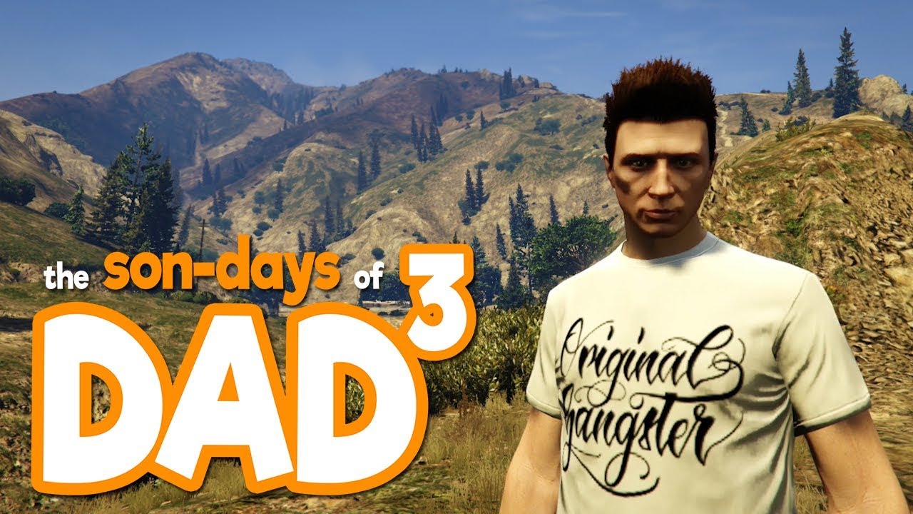 The Son-Days of Dad³ - GTA V - A Sonday Hike