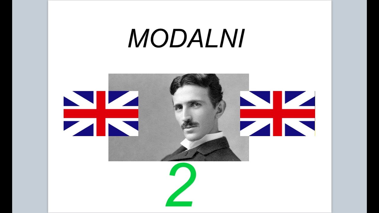 TESLA English (2/40) - modalni glagoli brzalice i pikado (mob i Viber +381-61-2222-430)