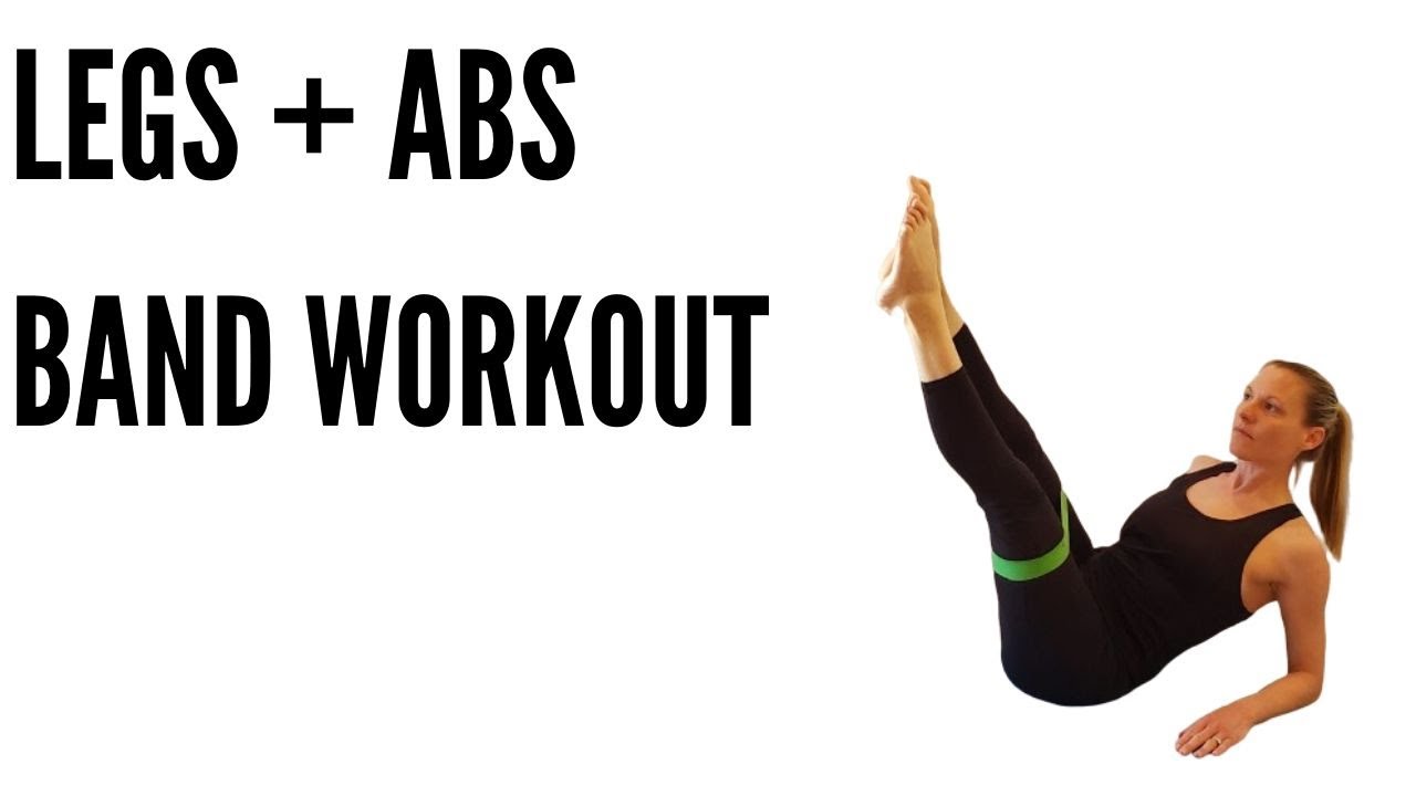 LEGS & ABS BAND WORKOUT