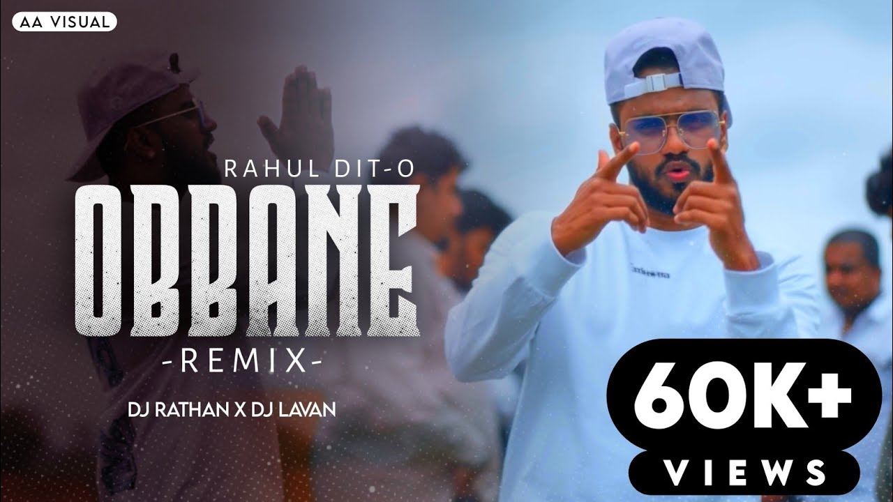 OBBANE REMIX | DJ RATHAN X LAVAN | A A VISUALS | COLLABORATION VOL-6
