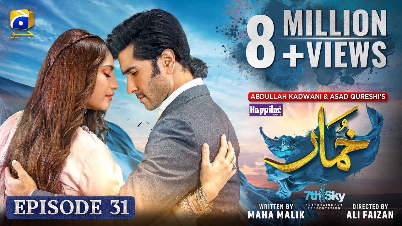 Khumar Episode 31 [Eng Sub] Digitally Presented by Happilac Paints - 8th March 2024 - Har Pal Geo