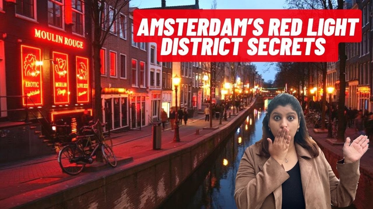 The reality of Amsterdam’s red light district | Albeli Ritu