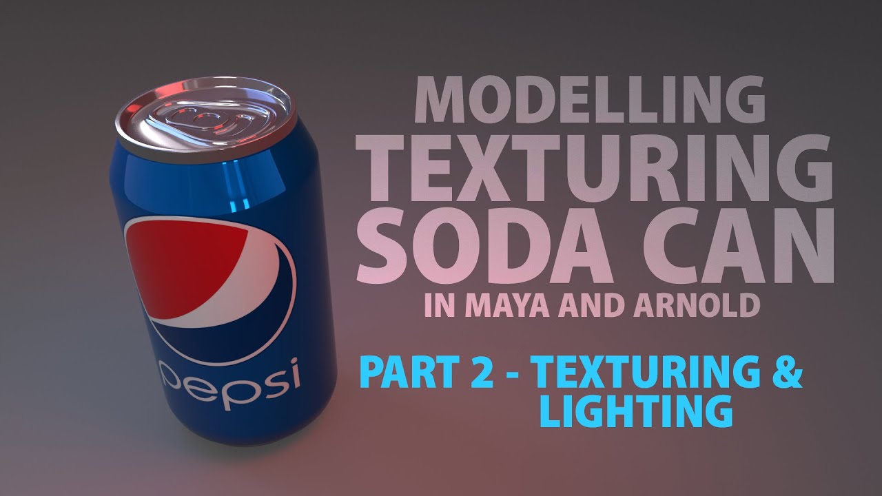 Soda Can Modelling and Texturing In Maya/Arnold (Part 2)